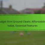 Budget Firm Ground Cleats: Affordability, Value, Essential Features