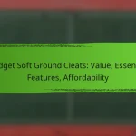 Budget Soft Ground Cleats: Value, Essential Features, Affordability