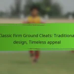Classic Firm Ground Cleats: Traditional design, Timeless appeal