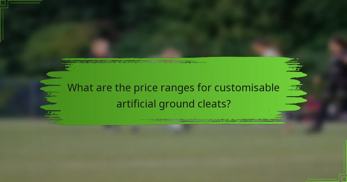 What are the price ranges for customisable artificial ground cleats?