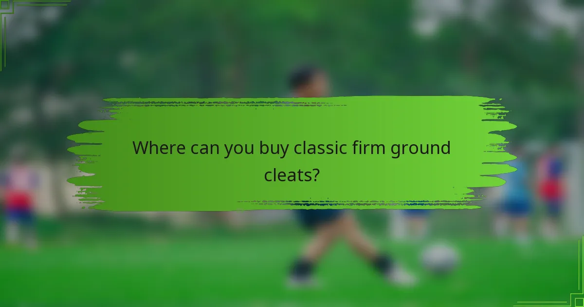 Where can you buy classic firm ground cleats?